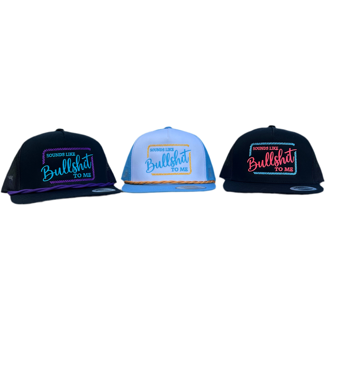 Sounds Like Bullsh*t to Me Hat