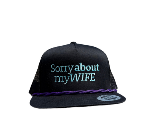 Sorry About My Wife Hat